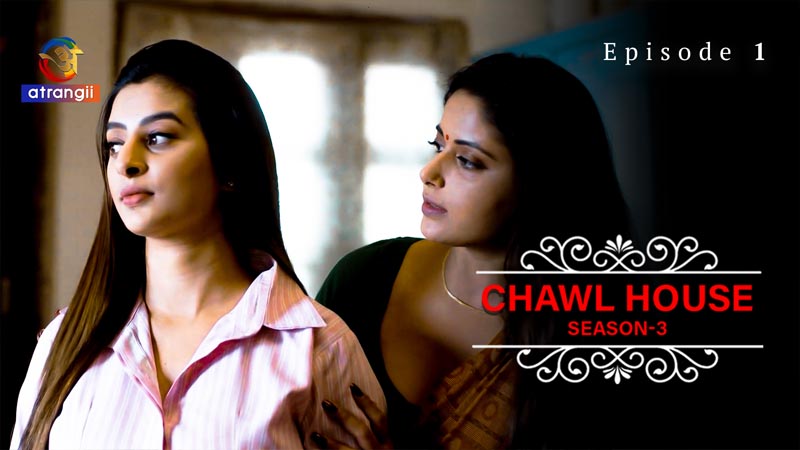 Chawl House | Season 03 | Episode 01